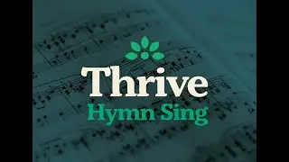 Thrive Hymn Sing - Mar 9 - West Coast Gospel Sound