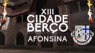 XIII Cidade Ber&ccedil;o | Afonsina