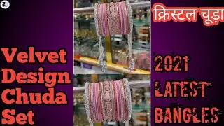 Velvet Design 2021 Best Chuda Set || #shots