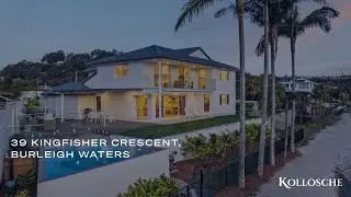39 Kingfisher Crescent, Burleigh Waters | Gold Coast Real Estate | Kollosche