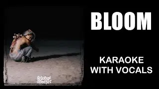 Sludge Mother | Bloom | Karaoke With Vocals