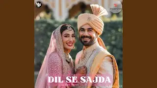 DIL SE SAJDA