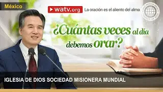 La oraci&oacute;n es el aliento del alma | iddsmm, Iglesia de Dios, Ahnsahnghong, Dios Madre