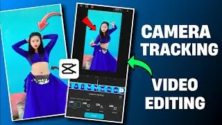 Camera Tracking Video Editing | Face Tracking Video Editing In capcut App | Camera Tracking Effect