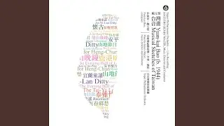 Musical Sketches of Taiwan: An Yi-Lan Ditty