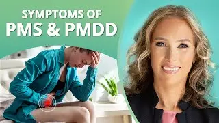 PMS & PMDD | Causes & Symptoms of PMS & PMDD | Dr. J9 Live