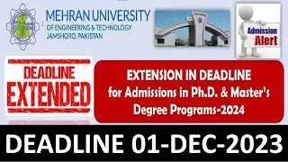 MUET ADMISSION DATE EXTENDED  Masters & PhD Degree Programs 2024 | Mehran University Jamshoro