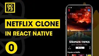 🔴 Let's Build NETFLIX Clone with React Native (Navigation, Expo, Firebase) | Introduction