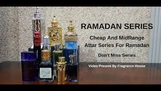 Ramadan Series Attars