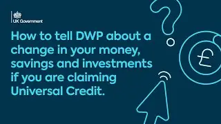 How to tell DWP about a change in your money, savings and investments