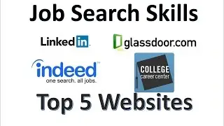 Job Search Skills - Top 5 Job Websites