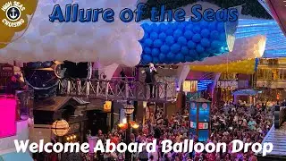 Allure of the Seas - Welcome Aboard Balloon Drop