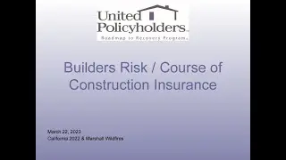2023_3_22_Course of Construction/ Builder&rsquo;s Risk insurance review