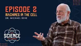 Machines in the Cell - Episode #2 Preview - Dr. Michael Behe