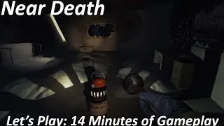 Near Death - Survival Gameplay - Let's Play (1080p, 60fps, no commentary)