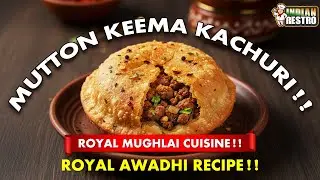 Mutton Keema Kachuri | New Mughlai Recipe | Restaurant Style | Indian Restro