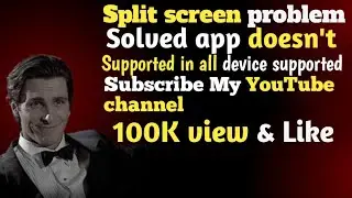 How to make split screen Unsupported  apps get supported split screen for all