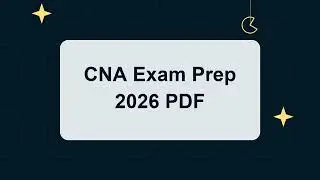CNA 5 minutes  Exam Prep for 2026 Tests