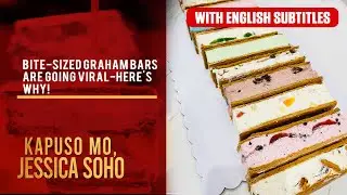 Bite-sized graham bars are going viral-- here's why! (with English subs) | Kapuso Mo, Jessica Soho