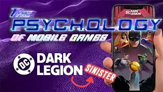 The Psychology behind Mobile Games | DC Dark Legion