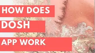 How does Dosh app works