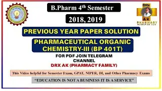 Pharmaceutical Organic Chemistry-III | B Pharm 4th Sem || 2 Marks Complete Solution Unit 1 to 5