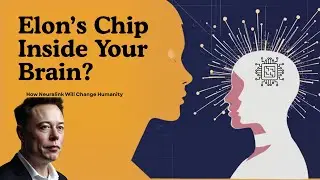 Can Neuralink Really Merge Humans with AI? | The Future of Brain Chips
