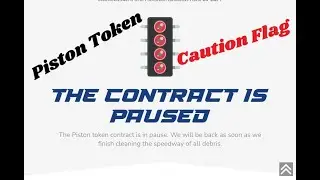 Piston Token Paused & Contract Under Review - Caution This Is Not Good
