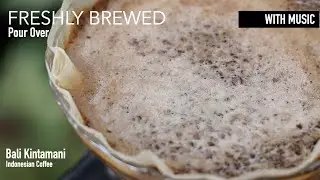 Bali Kintamani - Pour Over Japanese Style Iced Coffee