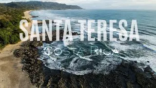 Santa Teresa - Costa Rica | What Should You Expect?