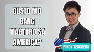 GUSTO MO RIN BA'NG MAGTURO SA AMERICA | SPED/MATH/SCIENCE TEACHERS