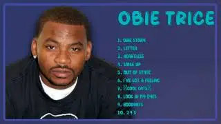 Obie Trice-Hit songs playlist for 2024-Prime Tunes Compilation-Honored
