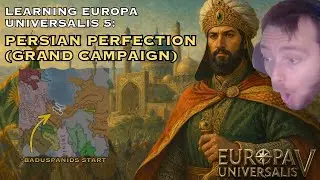 Solo Learning EU5: Baduspanids - SNOWBALL TIME?!