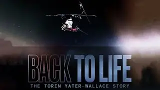Back to Life: The Torin Yater-Wallace Story - Official Trailer
