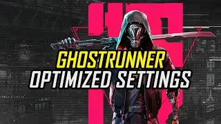 Ghostrunner 1 | Optimized PC Settings for Smoother Gameplay