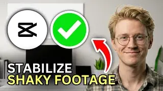 How to Stabilize Shaky Footage in CapCut on Windows - Easy Guide 2026