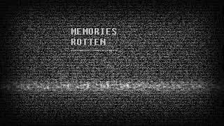 |MEMORIES ROTTEN| Ambient, Experimental, Horror Music for Impending Doom.