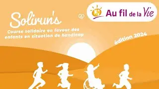 SOLIRUN'S 2024 : AU FIL DE LA VIE à THANN ☀