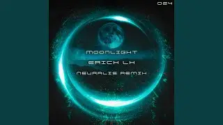 Moonlight (Neuralis Remix)