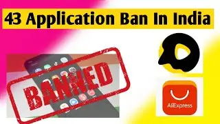 43 More Chinese Apps Ban By India Goverment !hy is Govt. Banning Apps ?