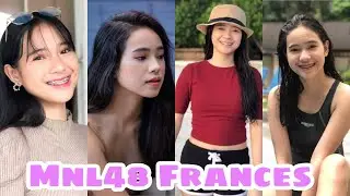 Mnl48 Frances Tiktok Compilation | Mae Official