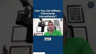 Can You Get Military Citizenship Immediately?