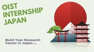 OIST Research Internship | Fully Funded STEM Internship in Japan