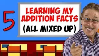 Learning My Addition Facts (All Mixed Up) | Addition Facts for 5 | Jack Hartmann
