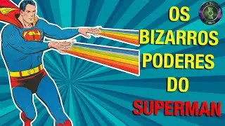 Os BIZARROS poderes do Superman 😮😂