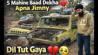 Jimny 5 Months Baad Dekhi | Finally Work started
