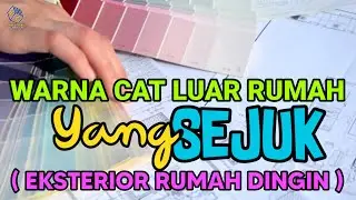WARNA CAT LUAR RUMAH YANG SEJUK