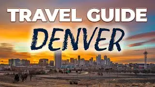 Denver Travel Guide: Top Attractions, Food & Scenic Day Trips | UVE Adventures
