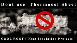 Is a Thermocol sheet good for heat insulation in India ?