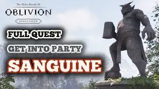 How to Do Sanguine Quest in Oblivion Remastered - How to Get Into Party
